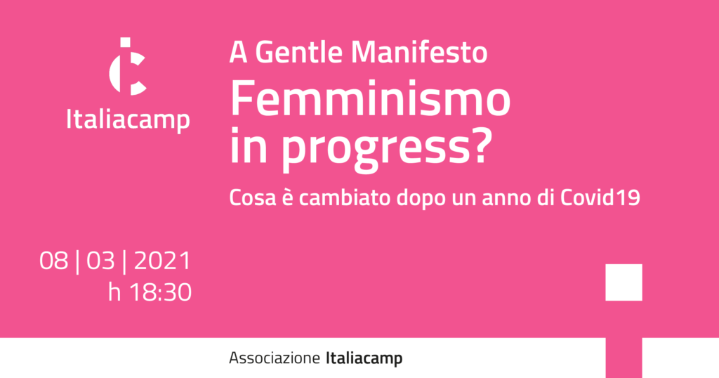 Italiacamp Femminismo in progress? Italiacamp Femminismo in progress?
