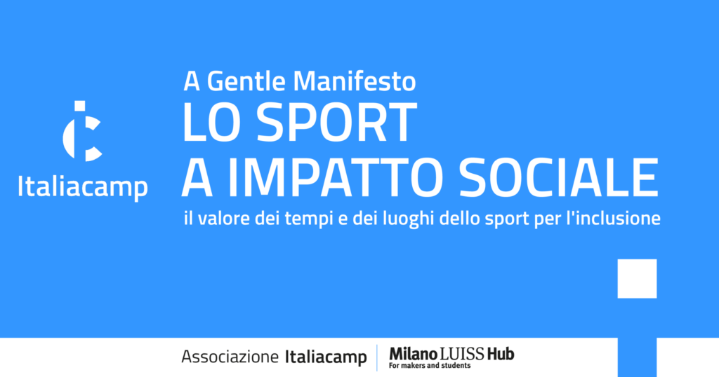 Sport impatto sociale associazione italiacamp Sport impatto sociale associazione italiacamp